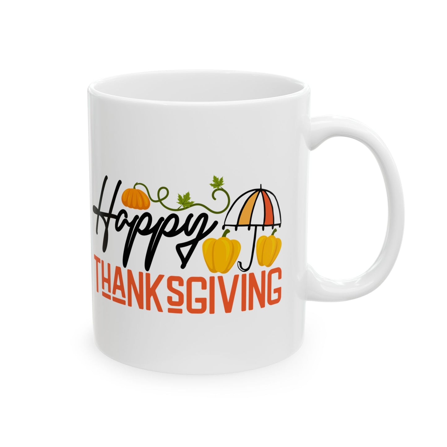 Happy Thanksgiving | Ceramic Mug, (11oz, 15oz)